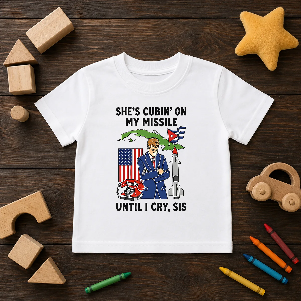 Nice She'S Cubin' On My Missile Until I Cry Sis John F Kennedy Shirt - Image 9