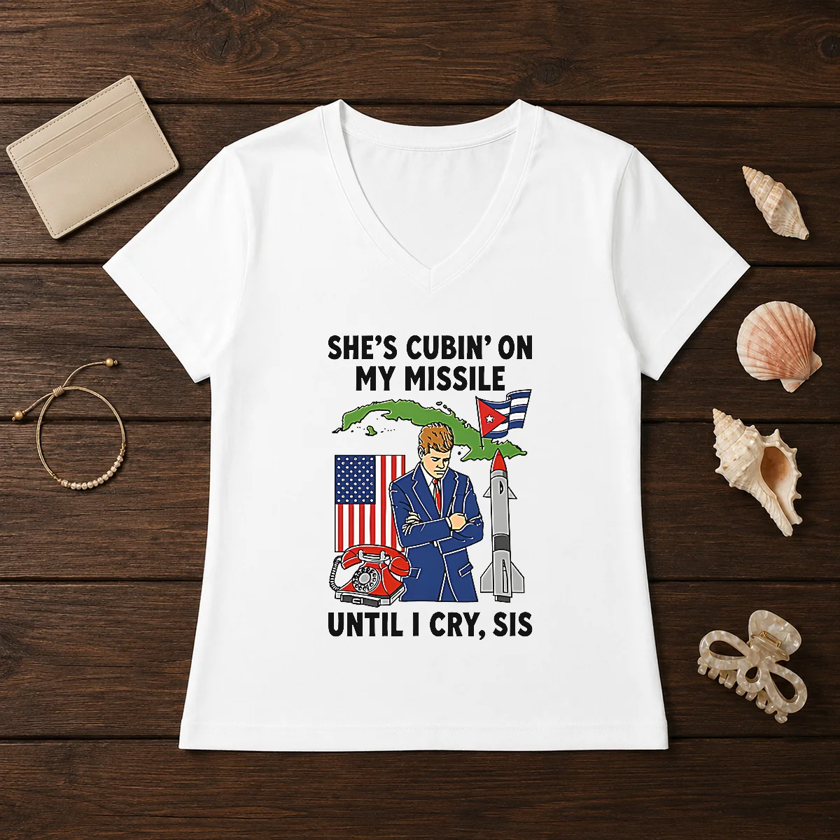 Nice She'S Cubin' On My Missile Until I Cry Sis John F Kennedy Shirt - Image 2