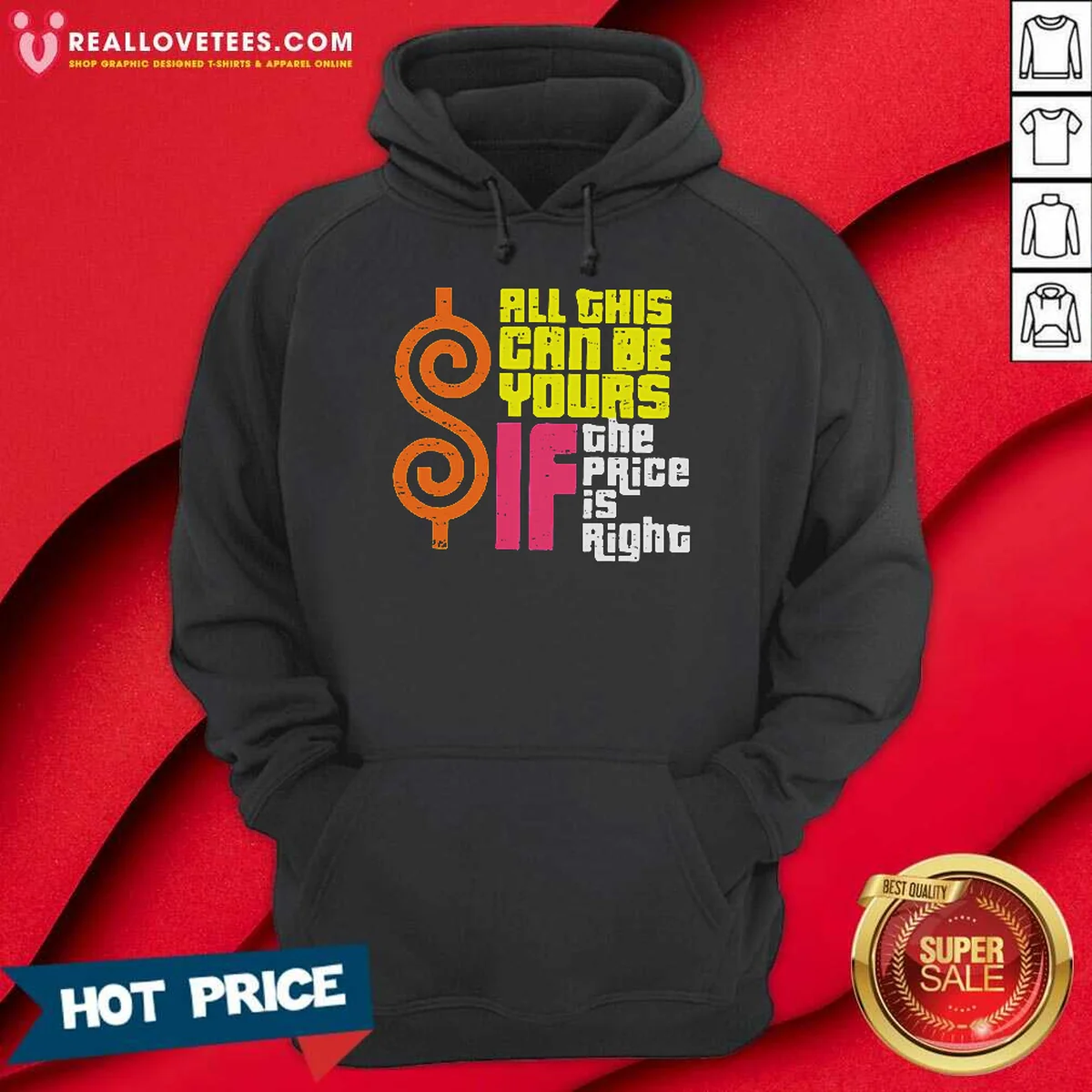 Premium All This Can Be Yours If The Price Is Right Geek Shirt - Image 3