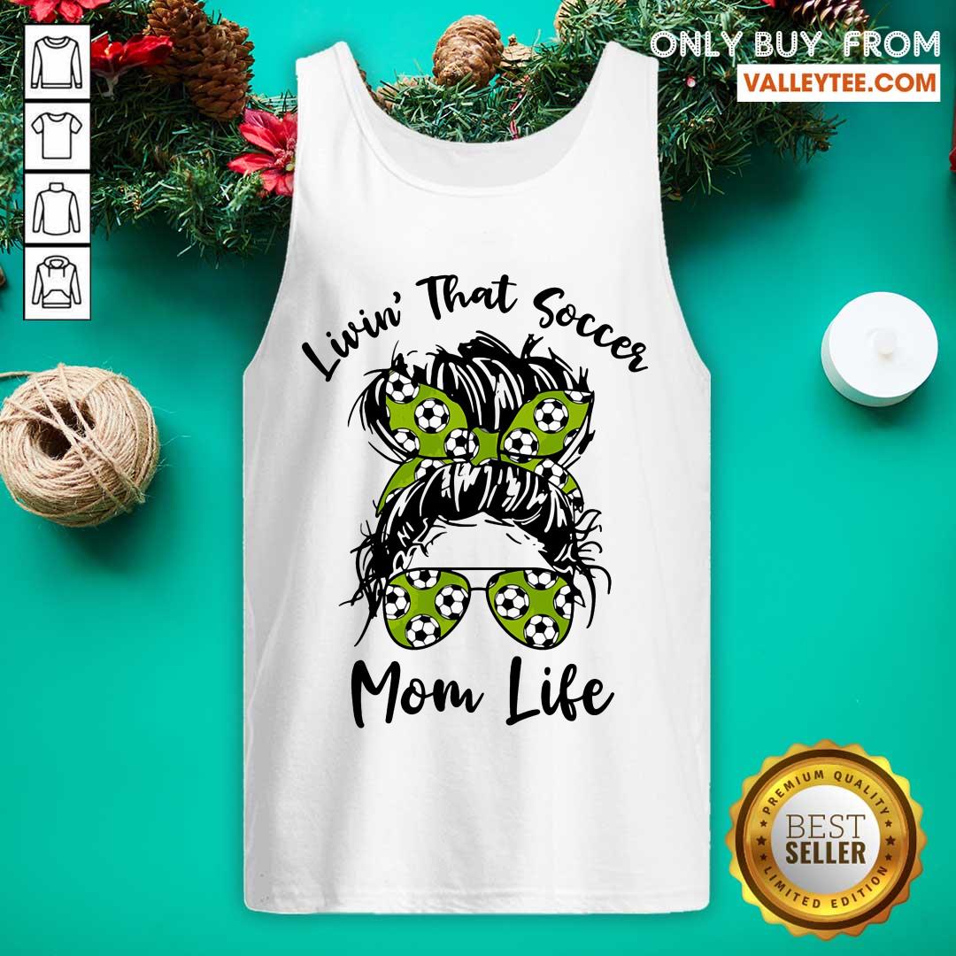 Funny Girl Livin That Soccer Mom Life Shirt - Image 4