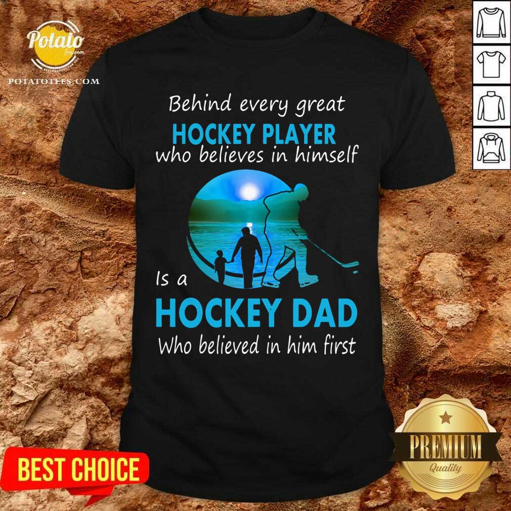 Hockey Player Is A Hockey Dad Shirt