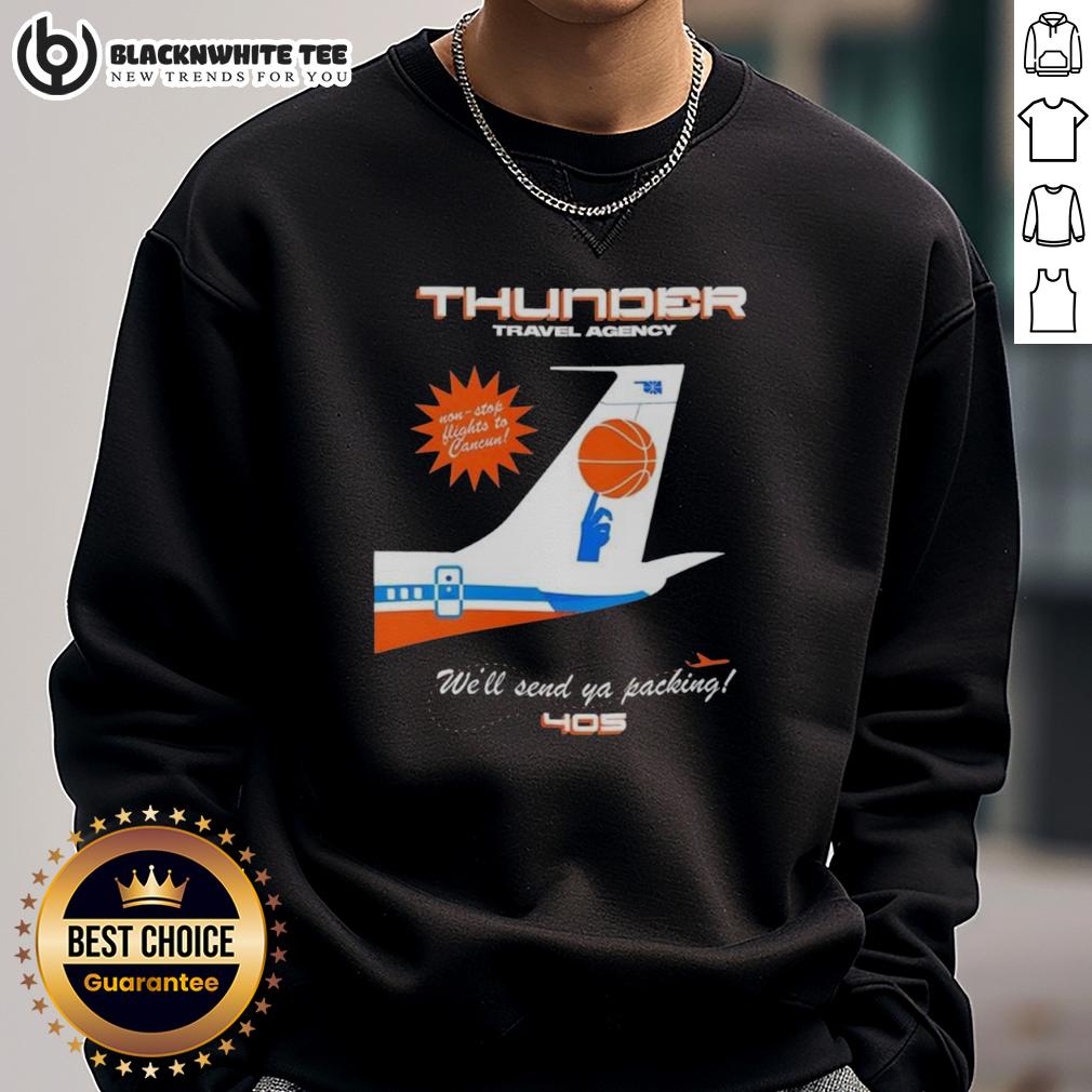 Awesome Oklahoma City Thunder NBA Thunder Travel Agency We'll Send Ya Packing 405 T-Shirt - Image 5