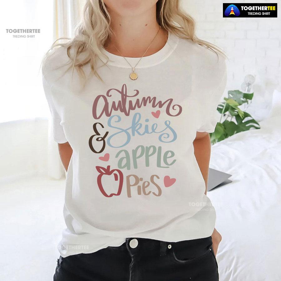 Autumn Skies & Apple Pies Thanksgiving T-Shirt - Image 3