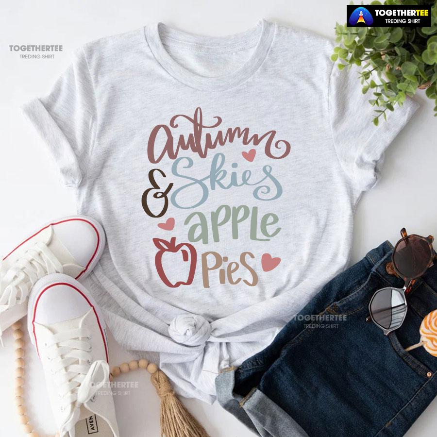 Autumn Skies & Apple Pies Thanksgiving T-Shirt - Image 4