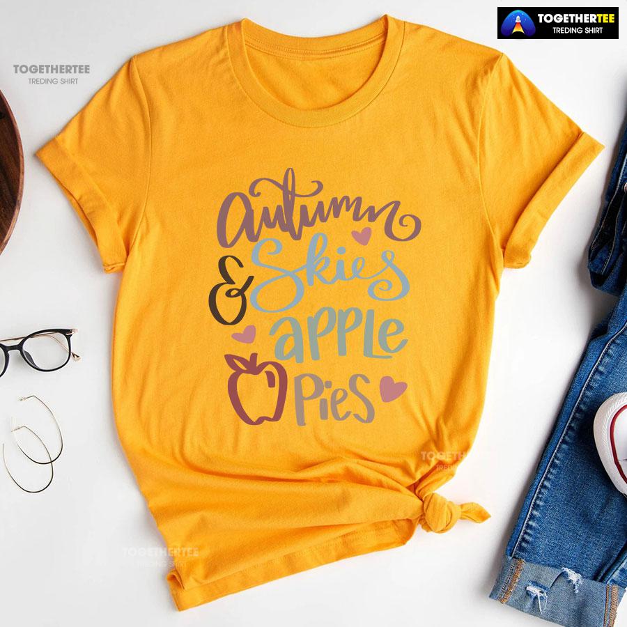 Autumn Skies & Apple Pies Thanksgiving T-Shirt - Image 10