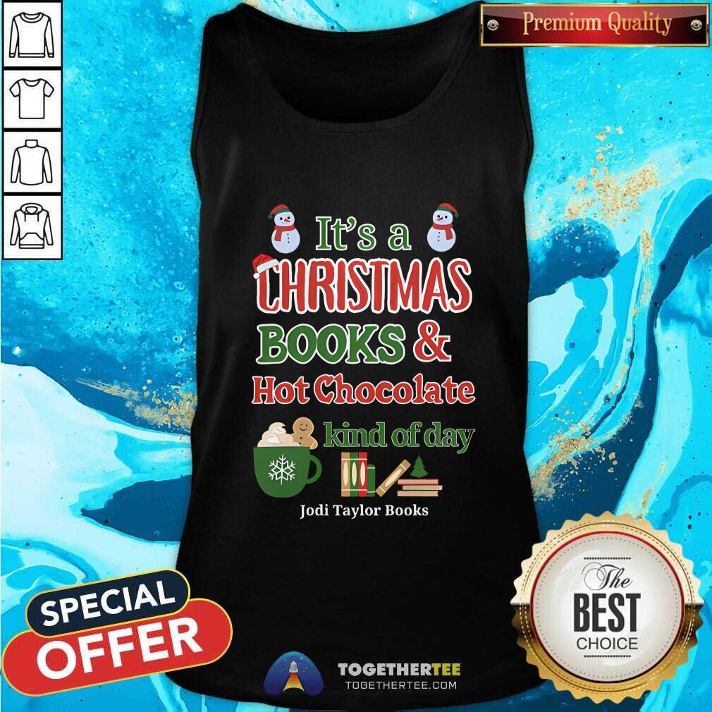 Funny It's A Christmas Books And Hot Chocolate Kind Of Day T-Shirt - Image 3