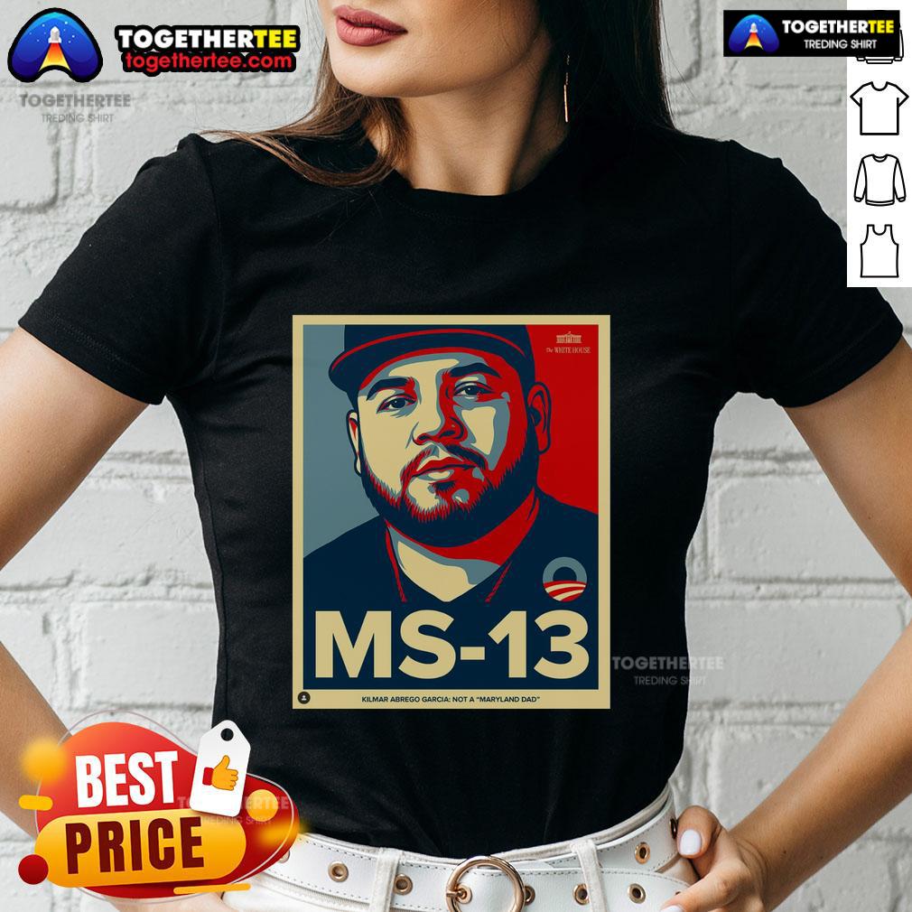 Official Ms 13 Kilmar Abrego Garcia Not A Maryland Dad T-Shirt - Image 3