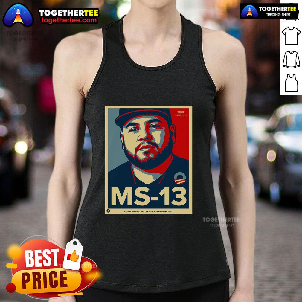 Official Ms 13 Kilmar Abrego Garcia Not A Maryland Dad T-Shirt - Image 4