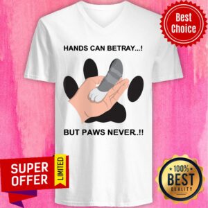 Alternative view of Awesome Hands Can Betray But Paws Never Shirt