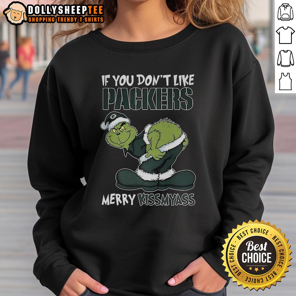Hot Grinch X Green Bay Packerss If You Don't Like Packers Merry Kissmyass 2025 Christmas T-Shirt - Image 5