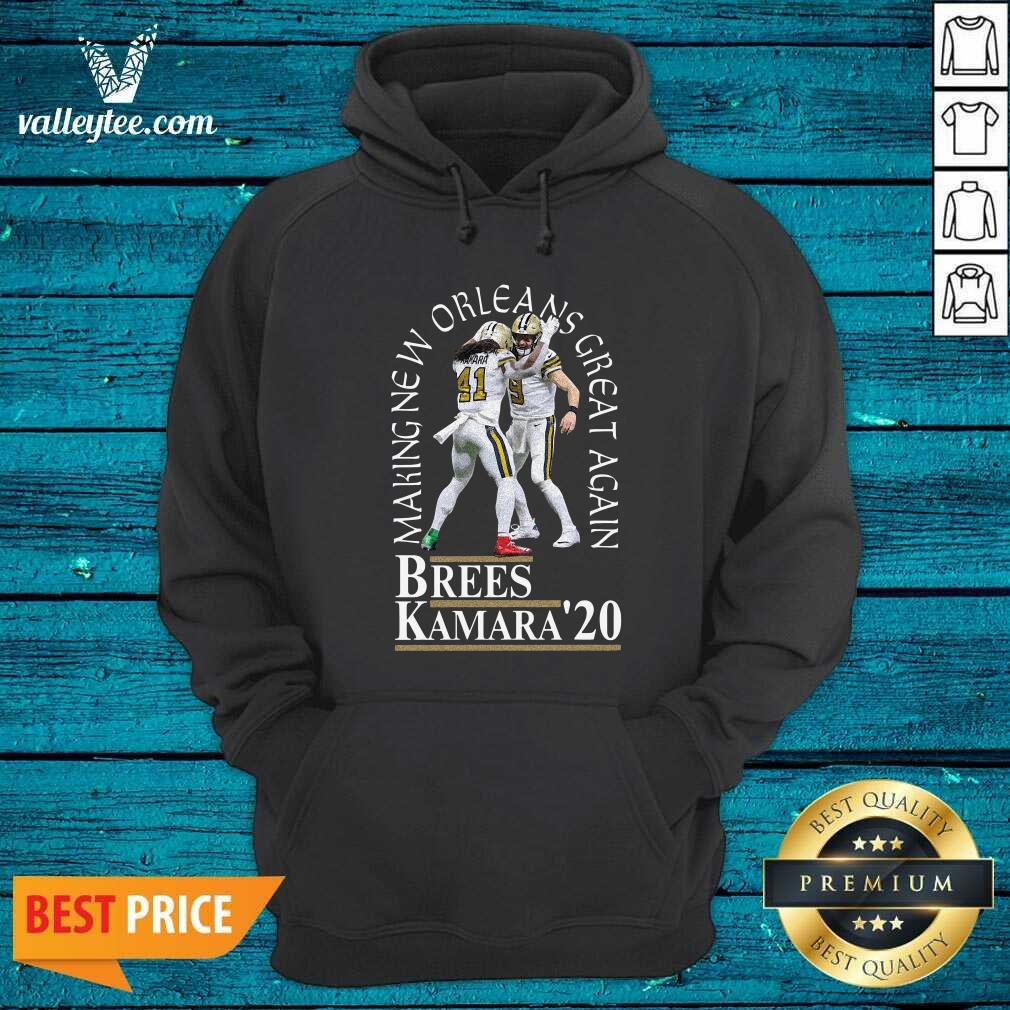 Premium Making New Orleans Great Again Brees Kamara 2020 Shirt - Image 4