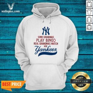 Alternative view of Pro Some Grandmas Play Bingo Real Grandmas Watch Her New York Yankees Shirt