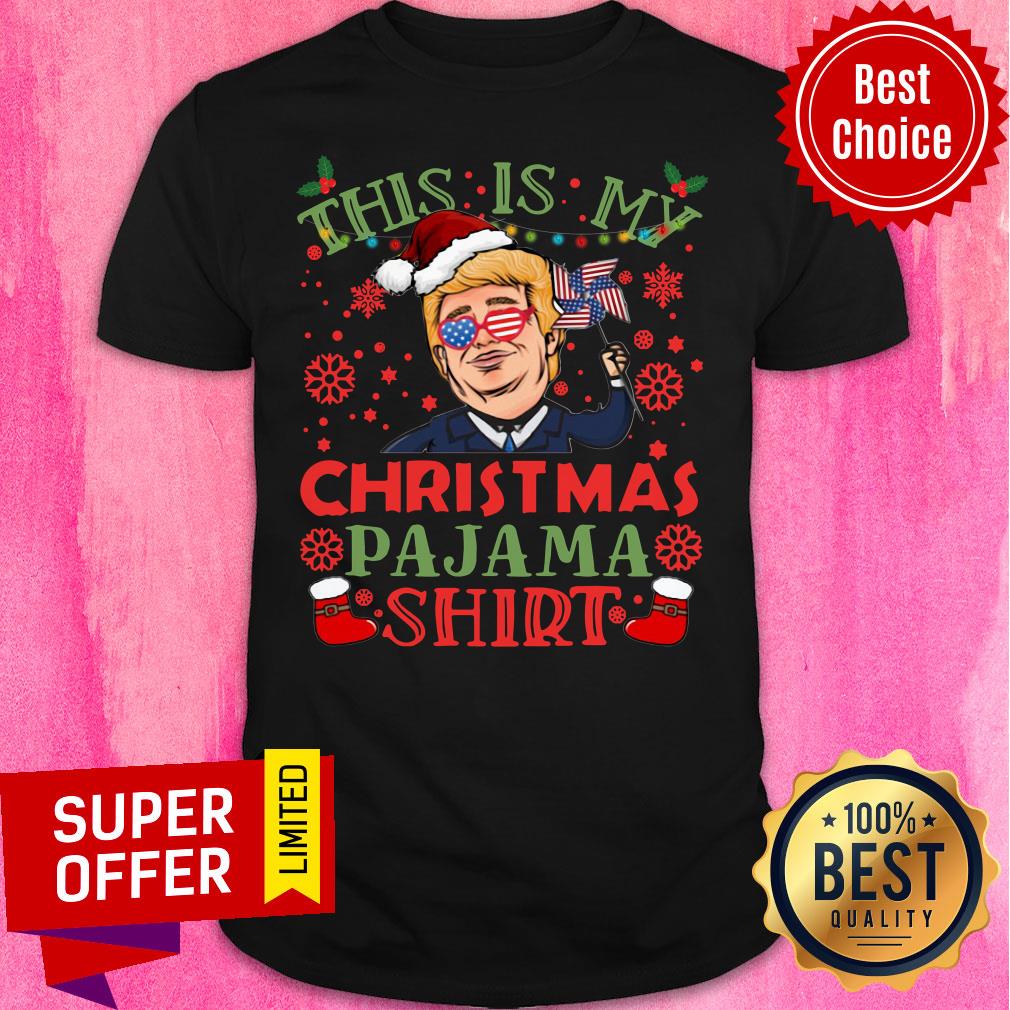 Santa Donald Trump This Is My Christmas Pajama Shirt