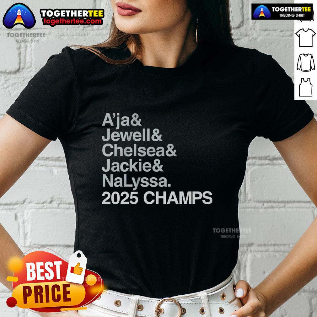 Good Las Vegas Aces A'Ja And Jewell And Chelsea And Jackie And Nalyssa 2025 Champs T-Shirt - Image 3