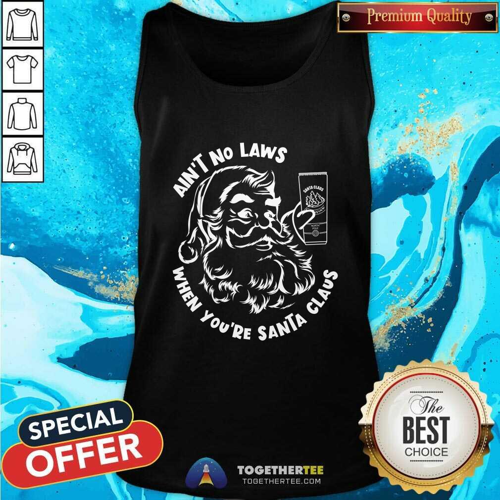 Pretty Ain't No Laws When You're Santa Claus Holiday T-Shirt - Image 3
