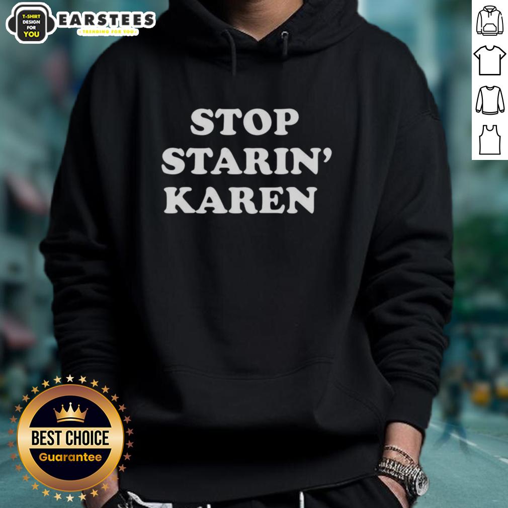 Premium Stop Starin' Karen T-Shirt - Image 2