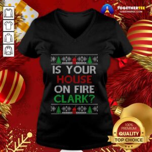 Alternative view of Official Is Your House On Fire Clark Christmas Shirt