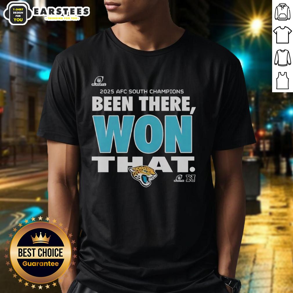 Awesome Jacksonville Jaguars Been There Won That T-Shirt