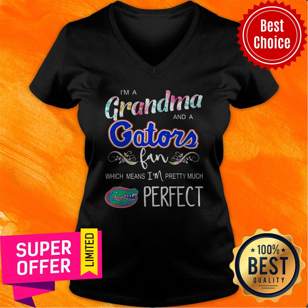 Top I’m A Grandma And A Gators Fan Which Means I’m Pretty Much Perfect Shirt - Image 3