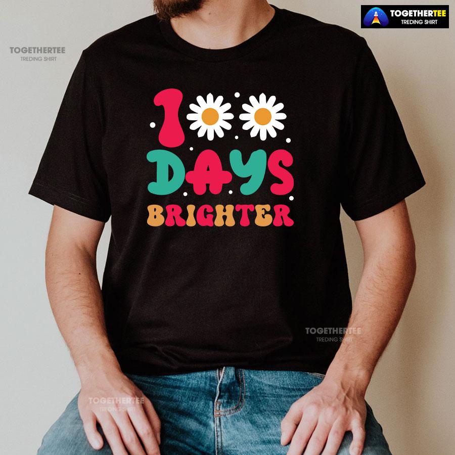 100 Days Brighter Daisy Flower Teacher Student Back To School T-Shirt - Image 2