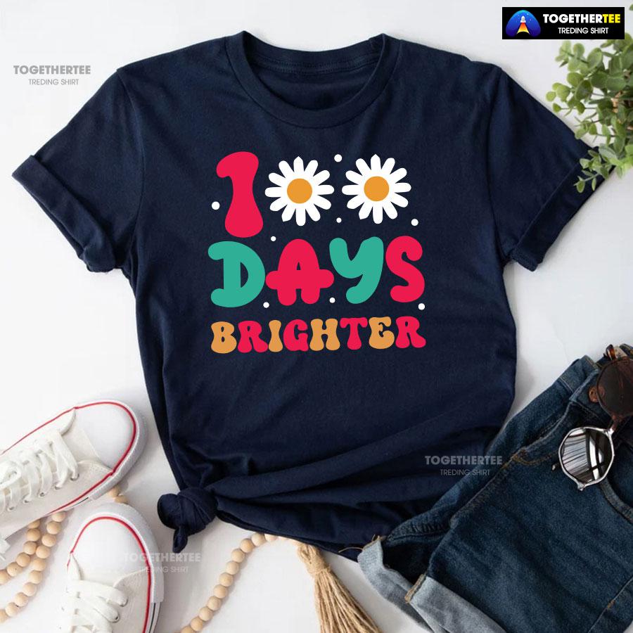 100 Days Brighter Daisy Flower Teacher Student Back To School T-Shirt - Image 5