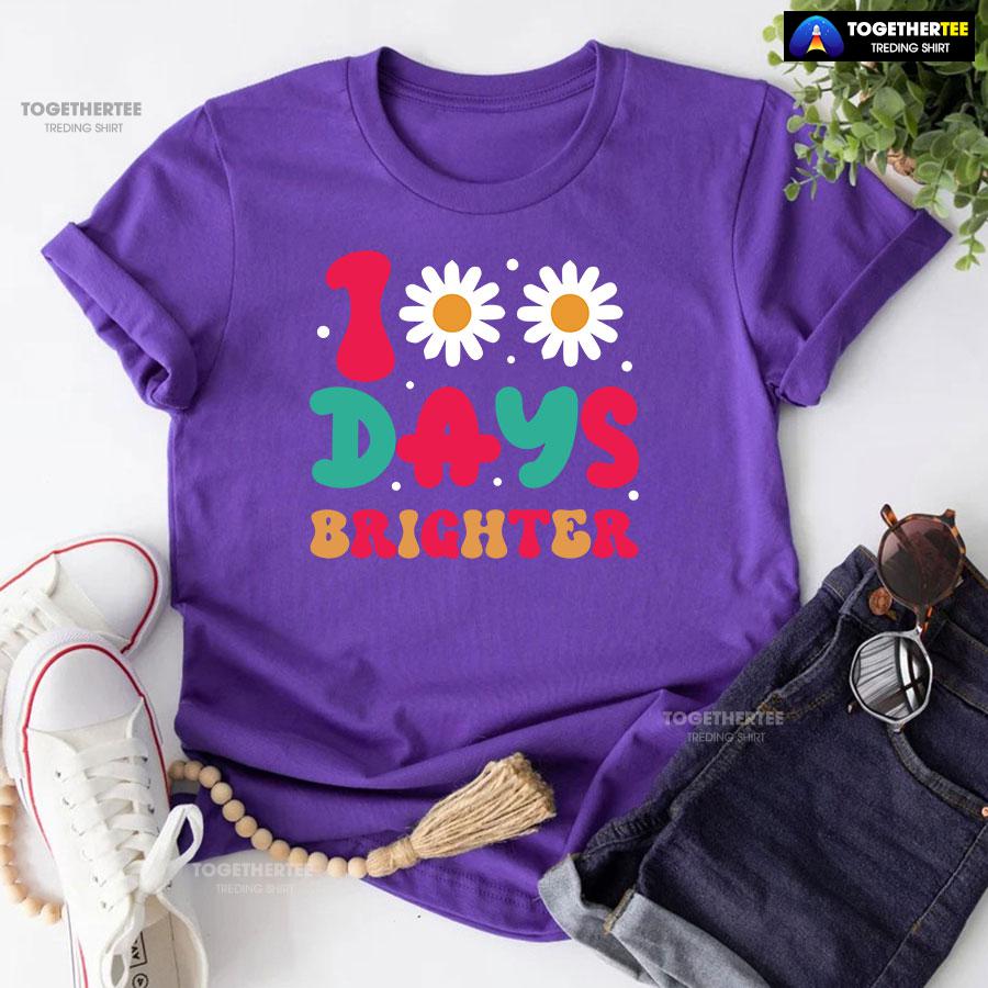 100 Days Brighter Daisy Flower Teacher Student Back To School T-Shirt - Image 7