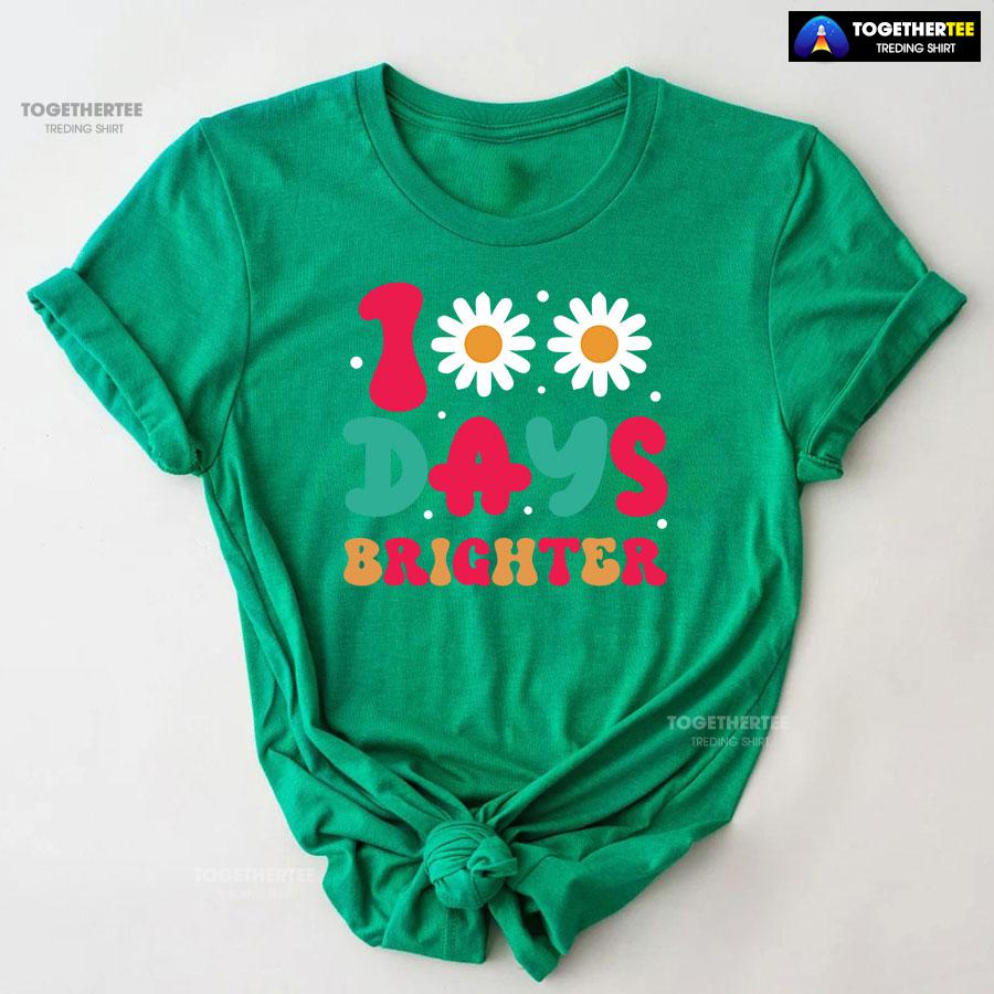 100 Days Brighter Daisy Flower Teacher Student Back To School T-Shirt - Image 9