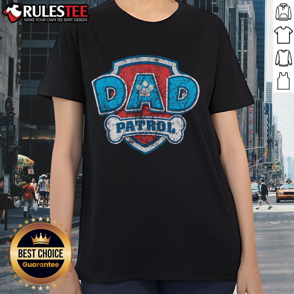 Top Father's Day Dad Patrol T-Shirt - Image 3