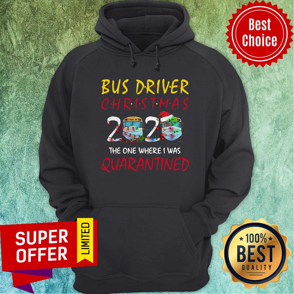Nice Bus Driver Christmas 2020 The One Where I Was Quarantined Shirt - Image 2