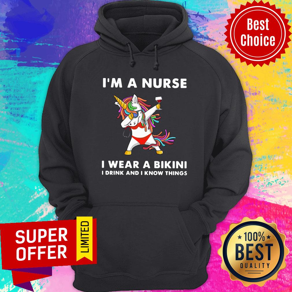Unicorn I'm A Nurse I Wear A Bikini I Drink And I Know Things Shirt - Image 2