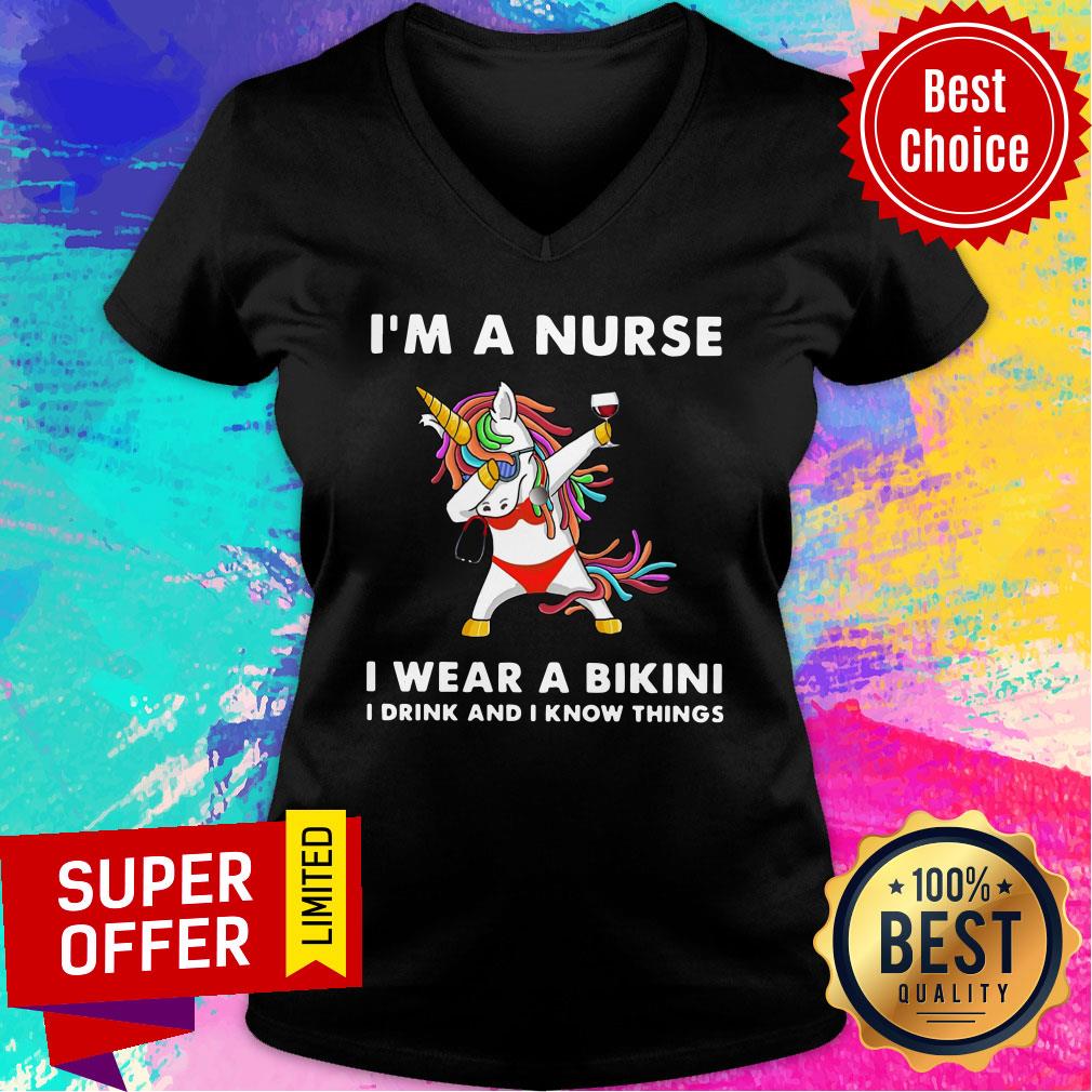 Unicorn I'm A Nurse I Wear A Bikini I Drink And I Know Things Shirt - Image 5