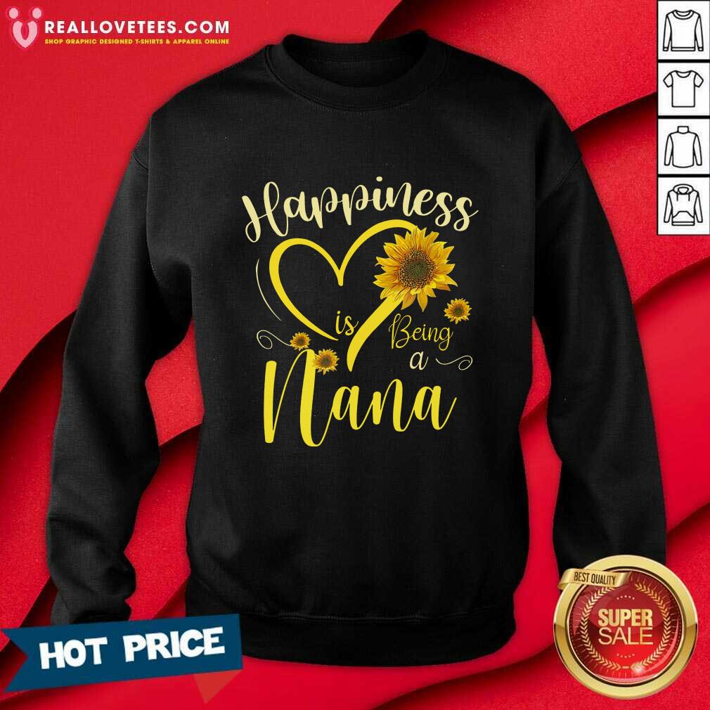 Sunflower Happiness Is Being A Nana Shirt - Image 5