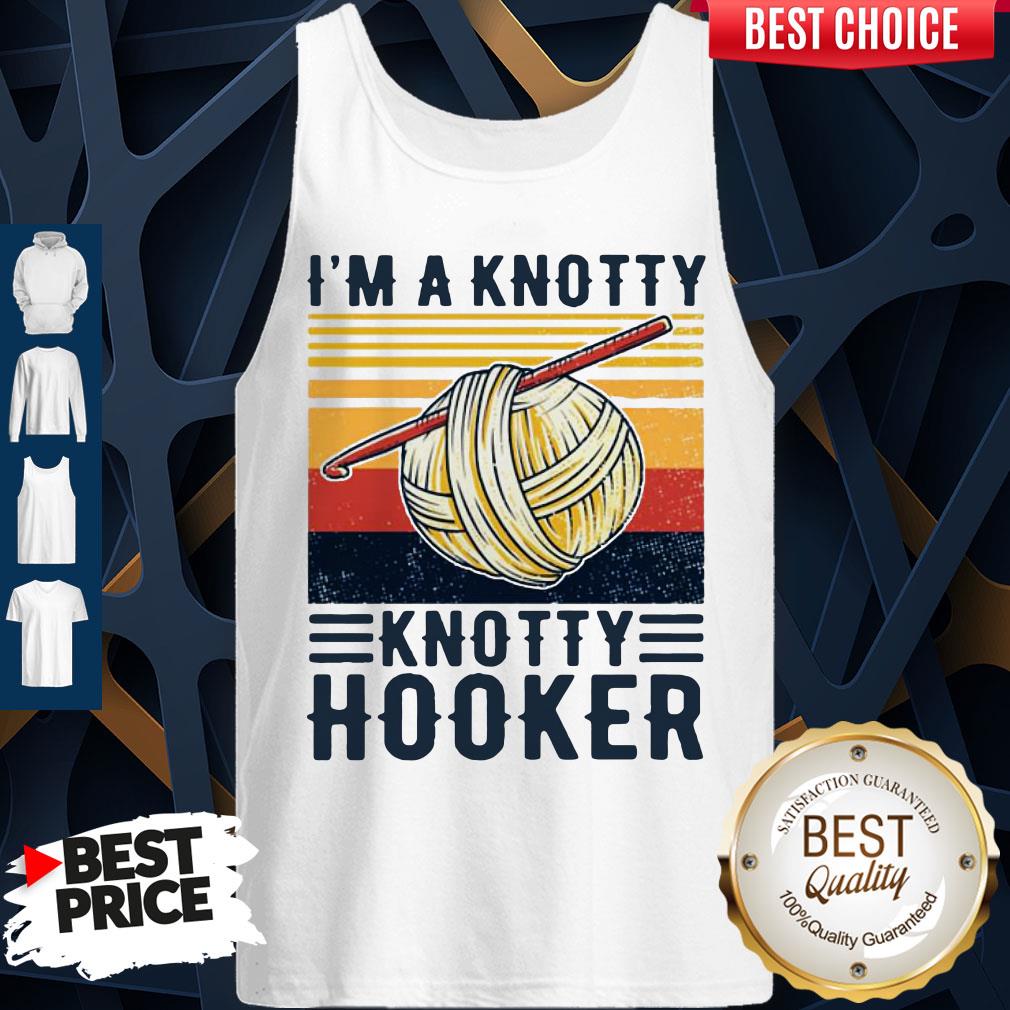I’m A Knotty Knotty Hooker Vintage Shirt - Image 5