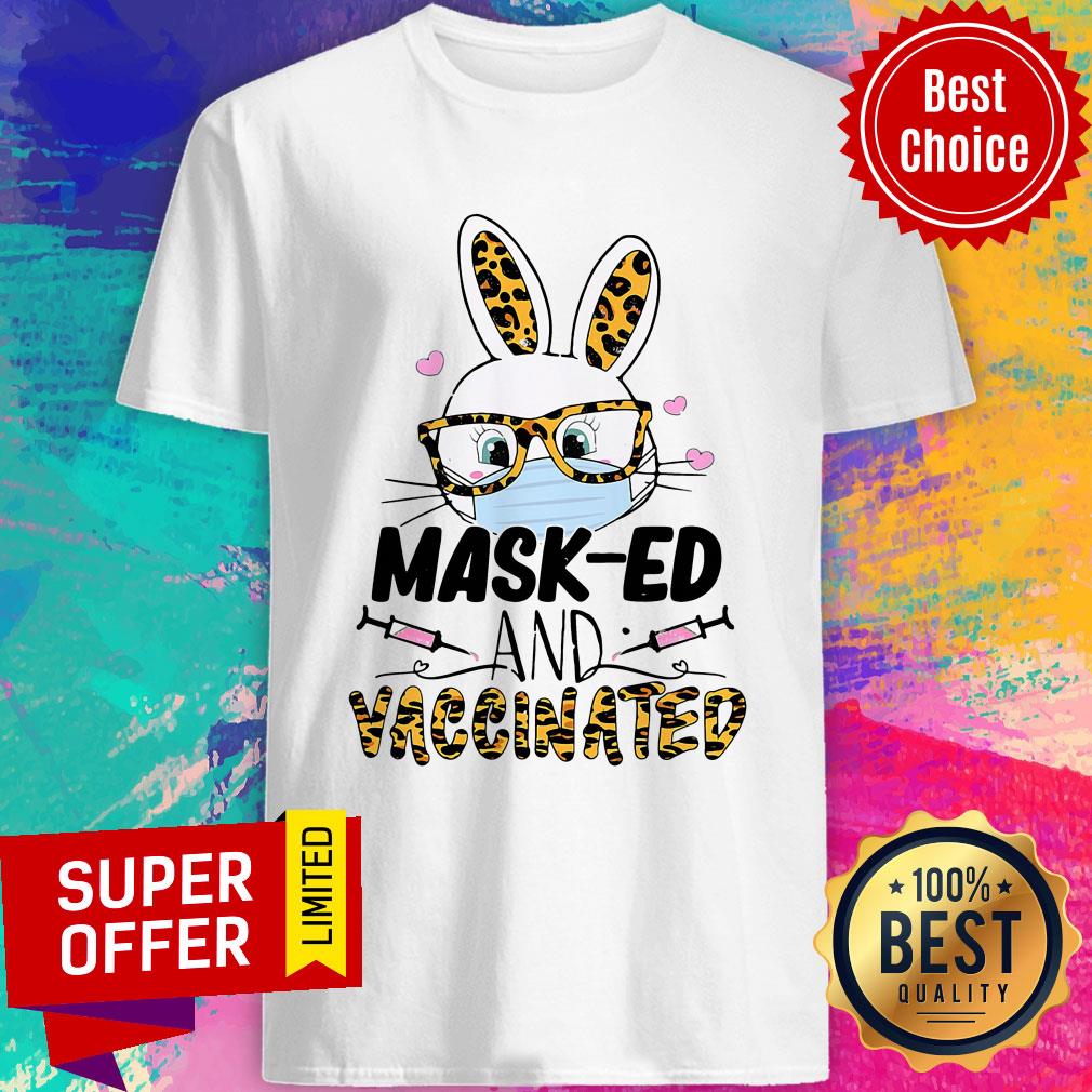 Nice Mask-ed And Vaccinated Easter Shirt