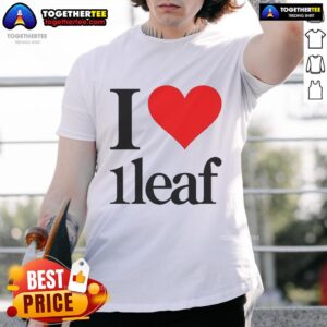 Official I Love 1leaf T-Shirt