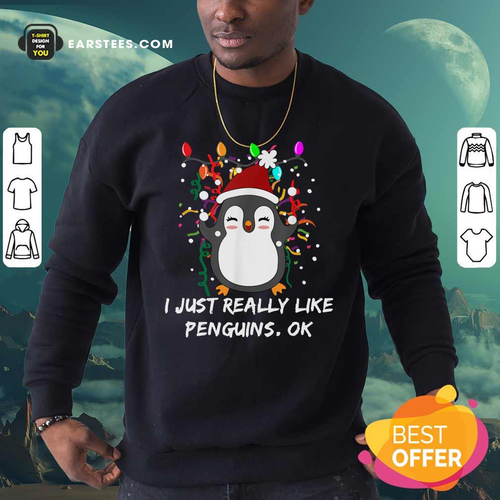 Official Merry Christmas Penguin I Just Really Like Penguins OK Shirt - Image 5