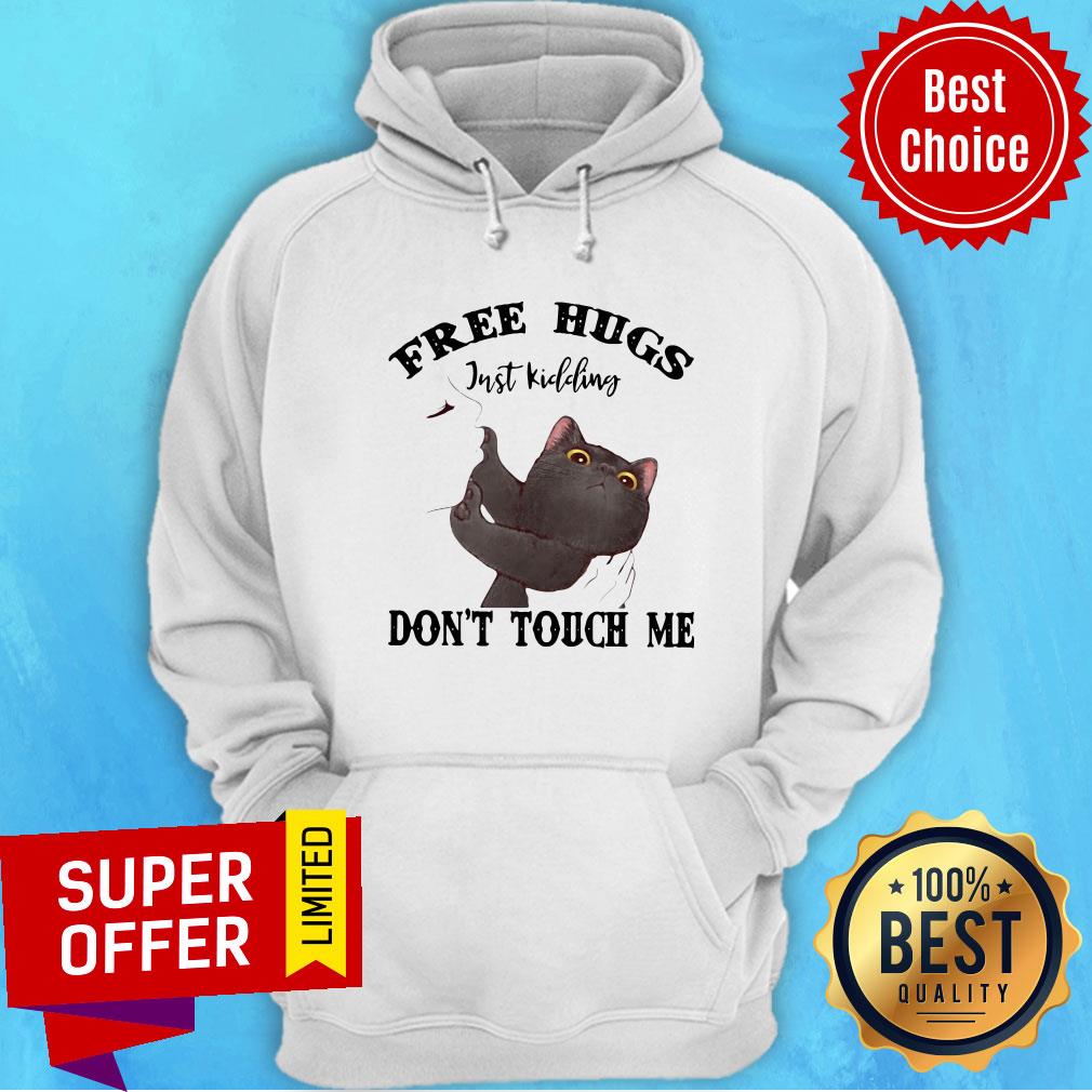Awesome Free Hugs Just Kidding Don't Touch Me Shirt - Image 2