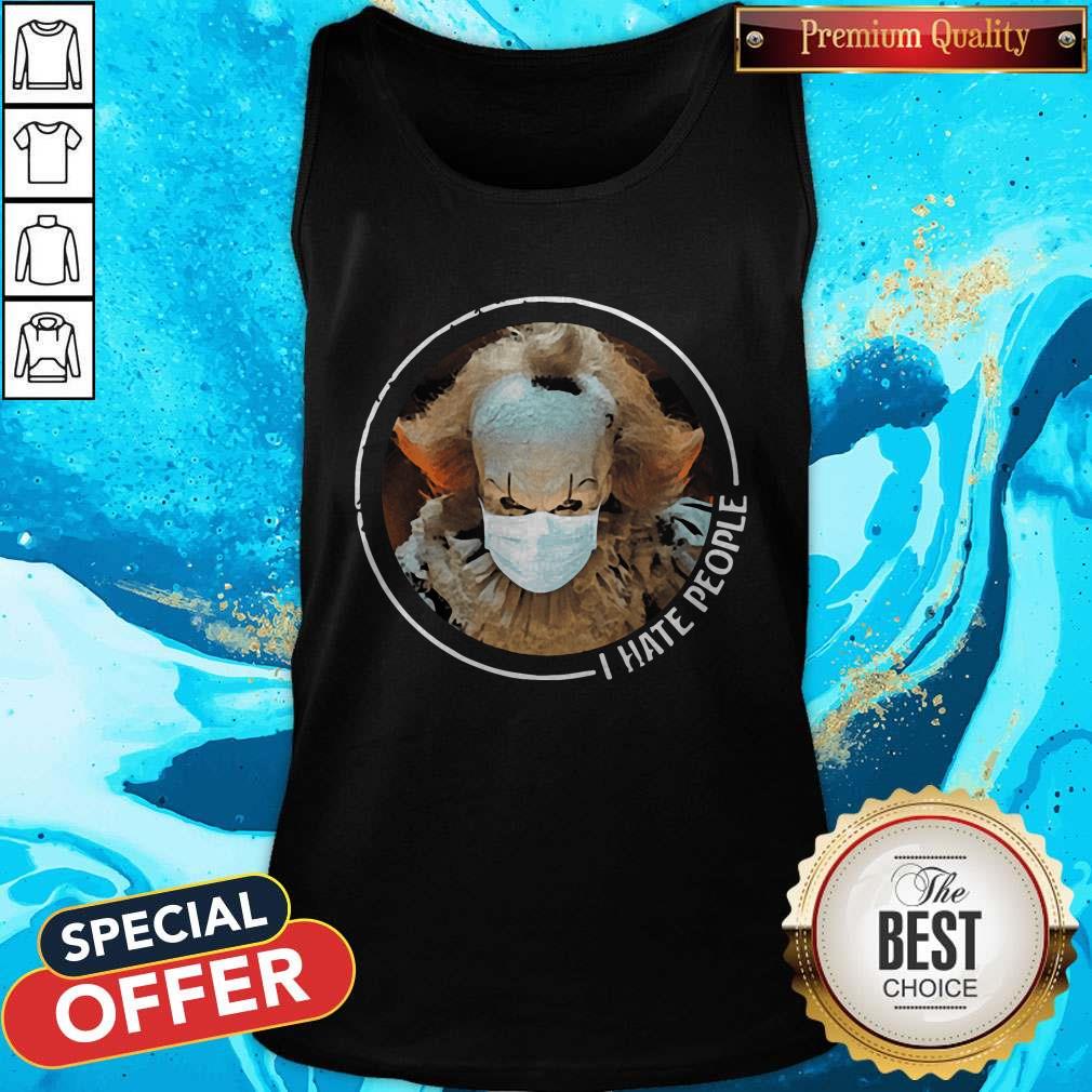 Cute Pennywise Face Mask I Hate People Shirt - Image 3