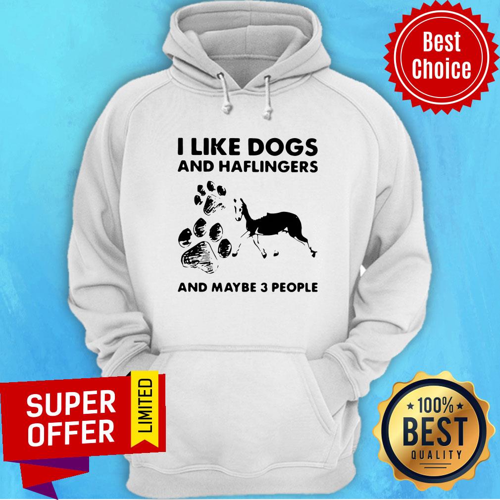Nice I Like Dogs And Haflingers And Maybe Three People Shirt - Image 5