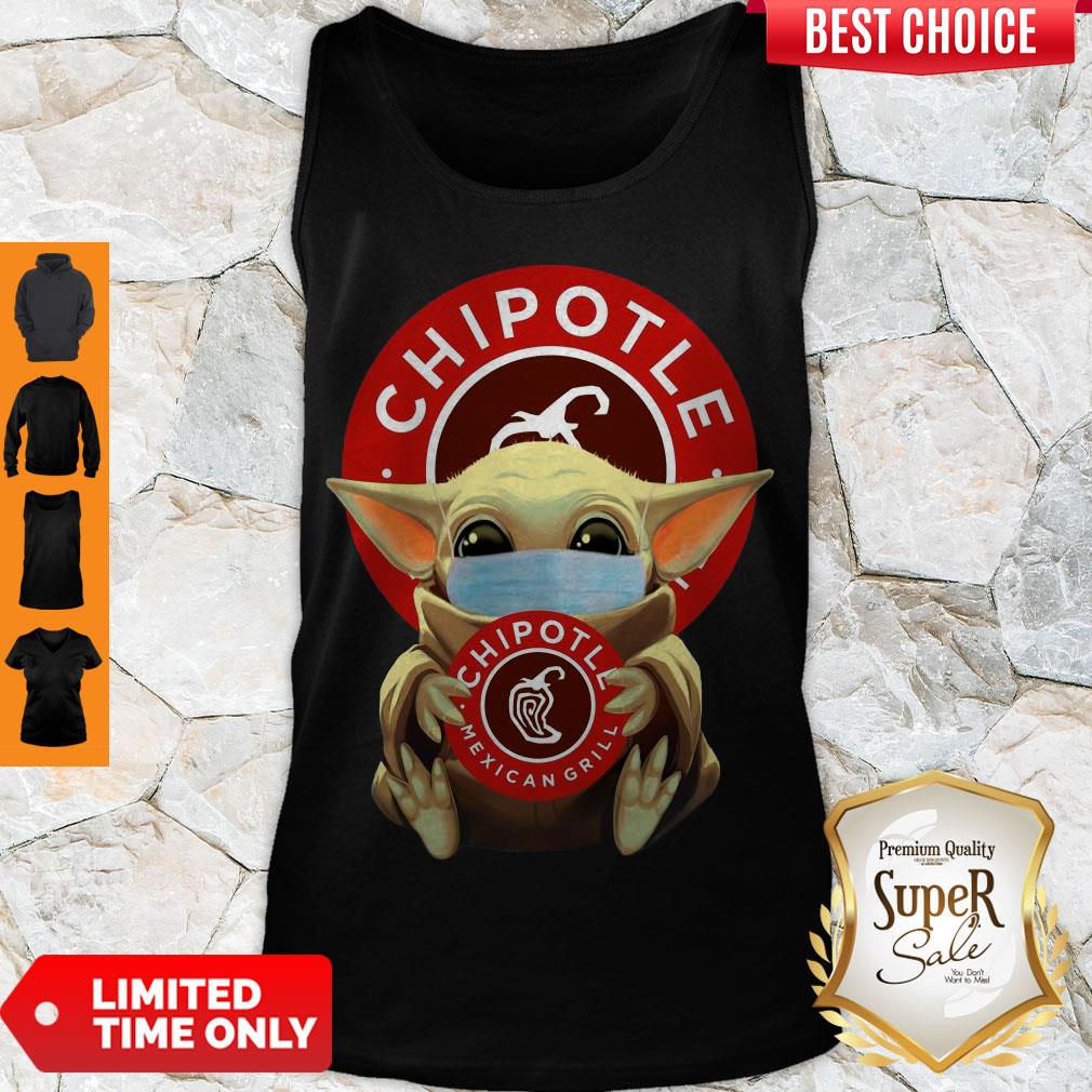 Awesome Baby Yoda Face Mask Hug Chipotle Mexican Grill Shirt - Image 5