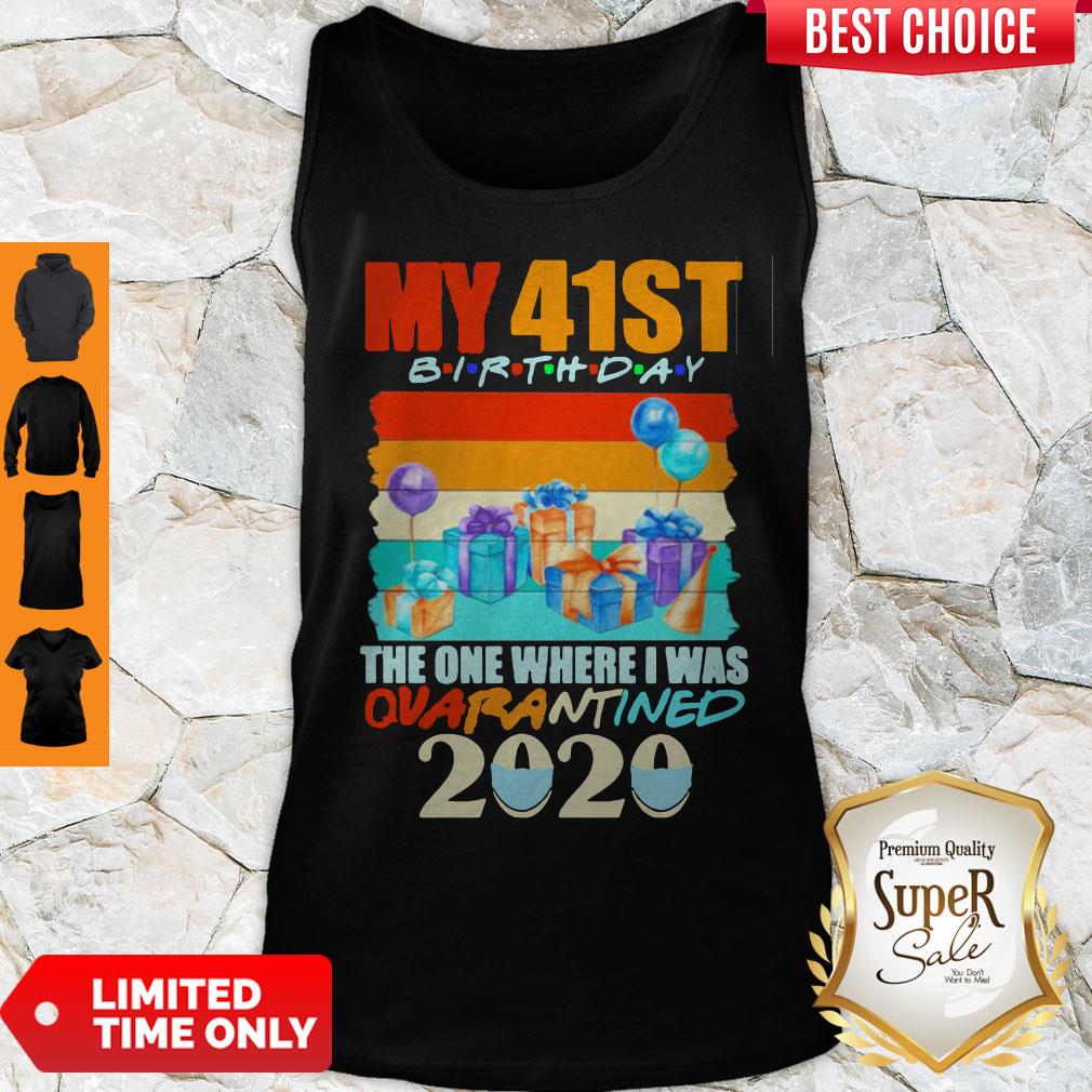 My 41th Birthday The One Where I Was Quarantined 2020 Mask Vintage Shirt - Image 2