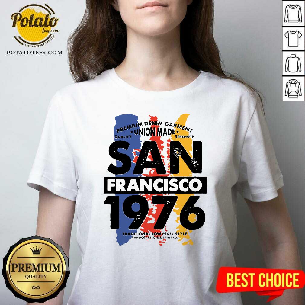 Awesome Union Made San Francisco 1976 Shirt - Image 2
