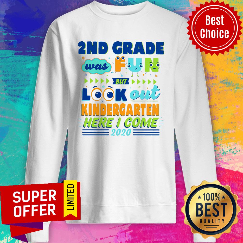 Nice 2ND Grade Was Fun But Look Out Kindergarten Here I Come 2020 Shirt - Image 2