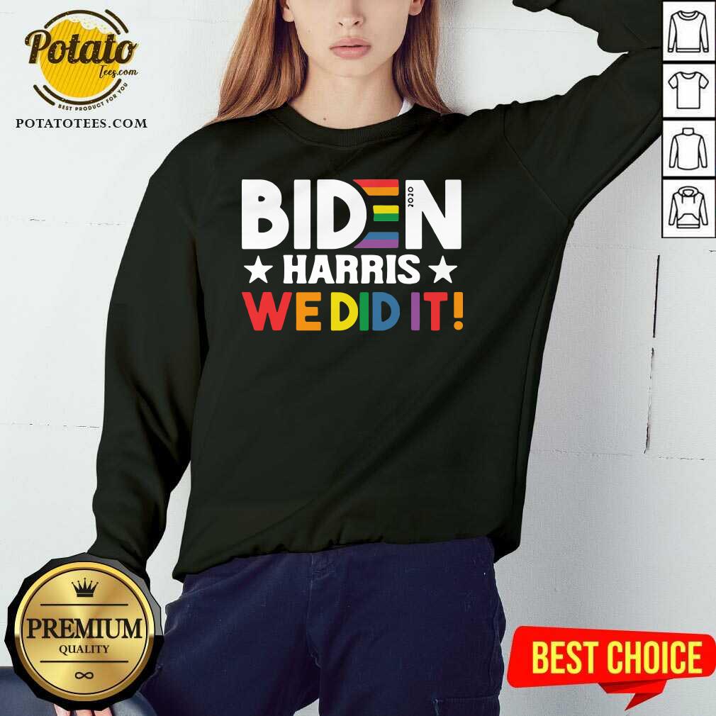 Good Biden Harris We Did It LGBT T Shirt - Image 5