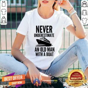 Alternative view of Never Underestimate A Girl With A Boat Shirt
