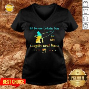 Alternative view of Pretty Ich Bin Eine Einfache Frau Ich Liebe Angeln Und Wein Shirt