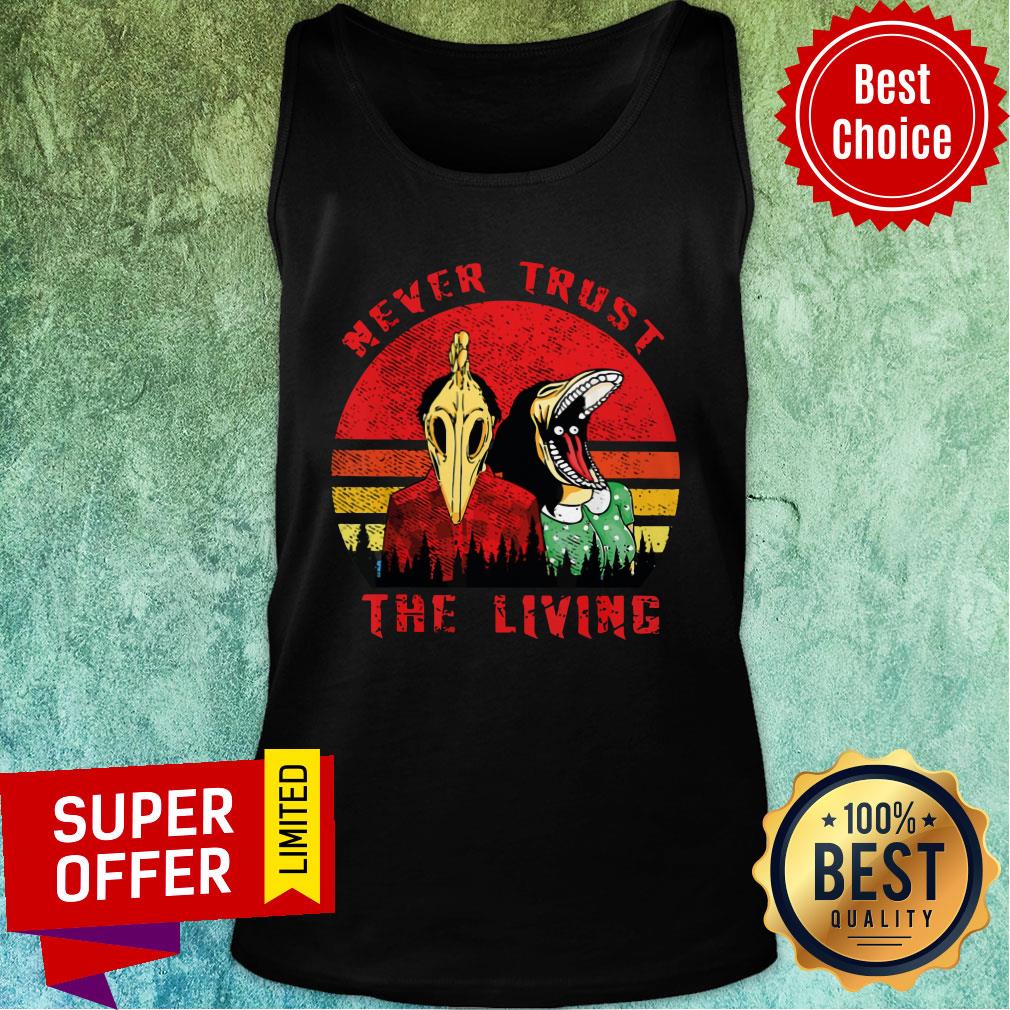 Never Trust The Living Creepy Goth Vintage Shirt - Image 4