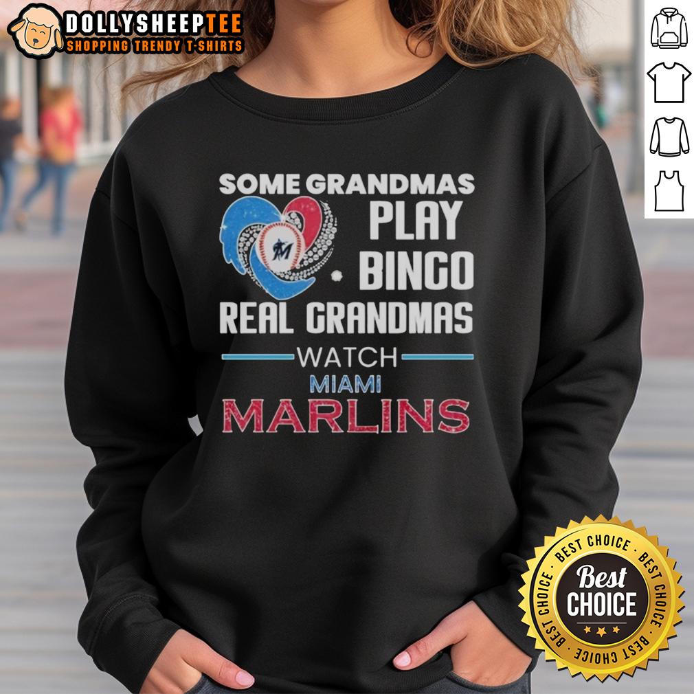 Good Miami Marlins Some Grandmas Play Bingo Real Grandmas Watch Diamond Heart Shape T-Shirt - Image 5