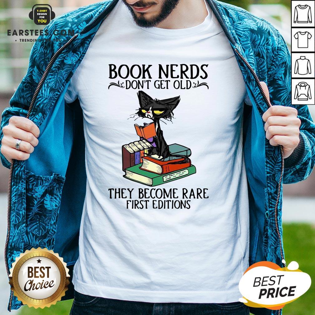 Happy Black Cat Book Nerds I Don’t Get Old Shirt