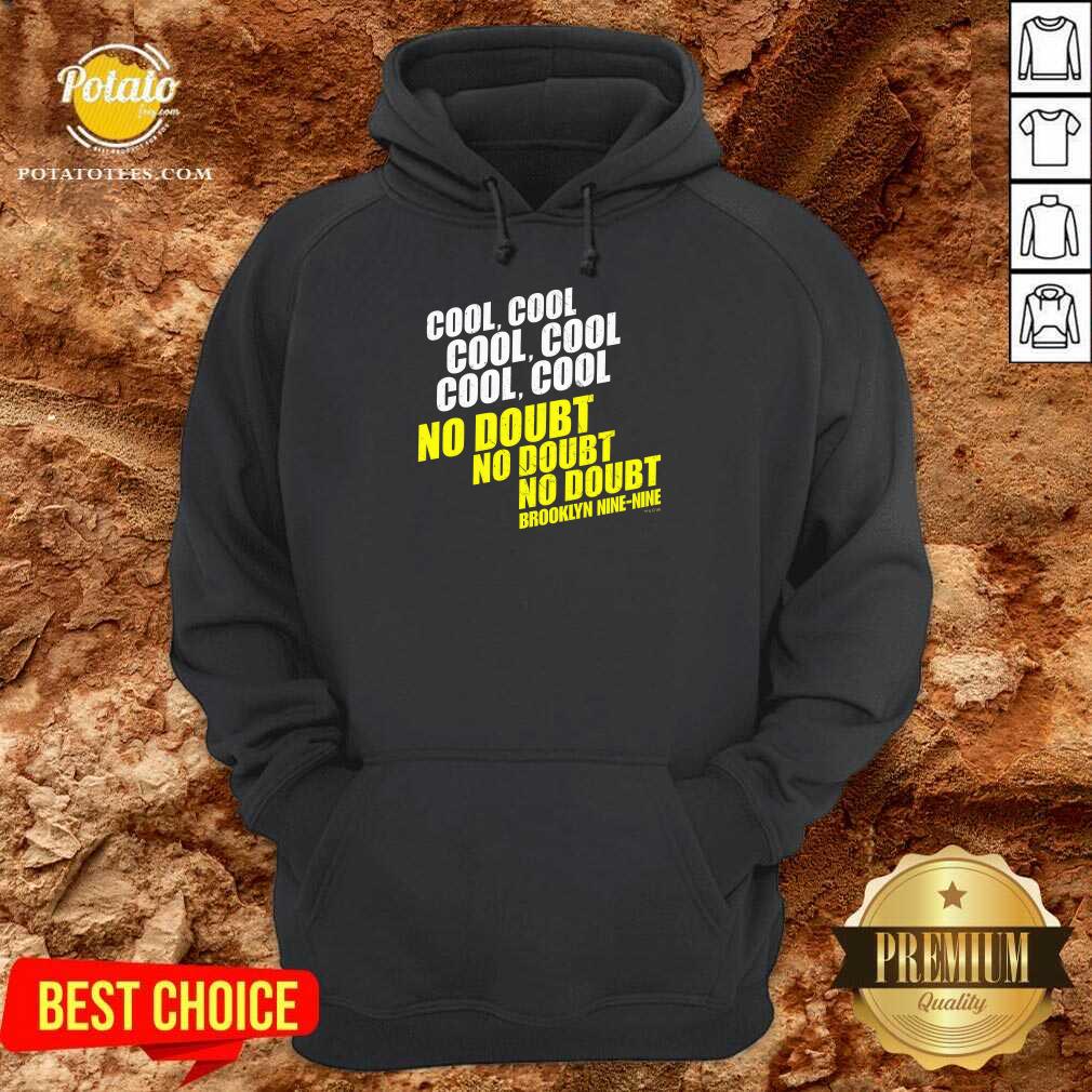 Brooklyn Nine-Nine Cool No Doubt T-shirt - Image 5